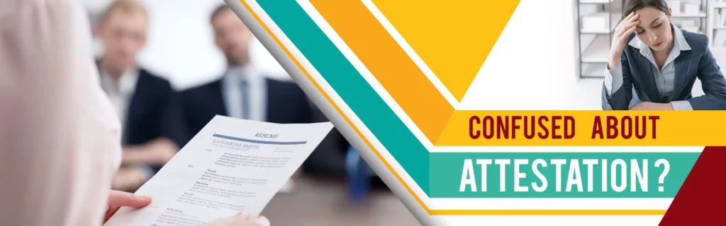 IndiaAttest promotional banner about attestation confusion and document review support